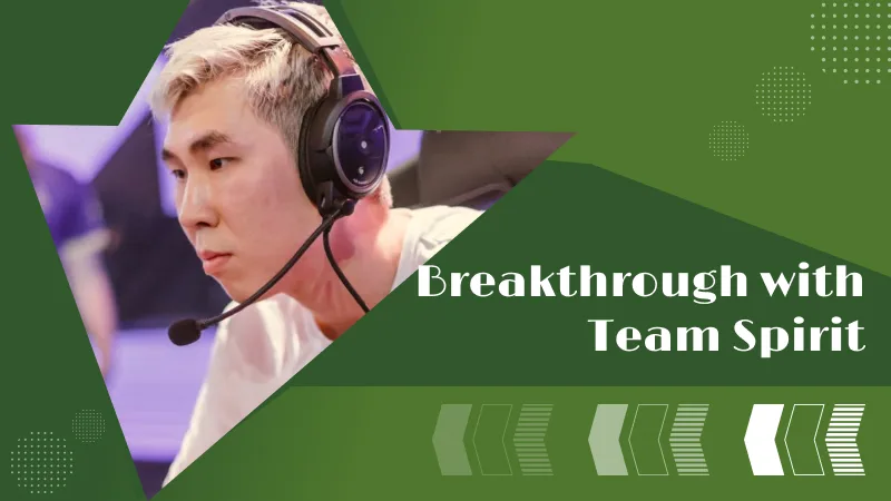 Breakthrough with Team Spirit